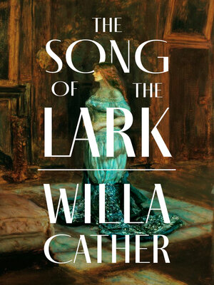 cover image of The Song of the Lark